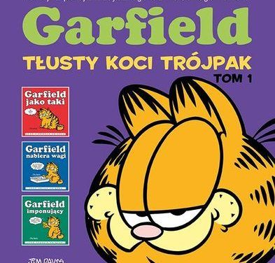Garfield. Tłusty koci trójpak. Tom 1 – recenzja