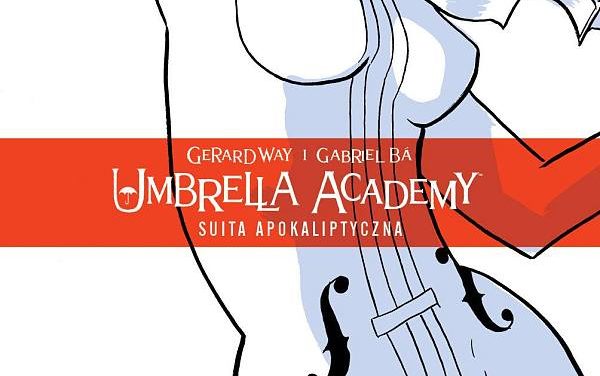 Umbrella Academy. Tom 1. Suita apokaliptyczna – recenzja