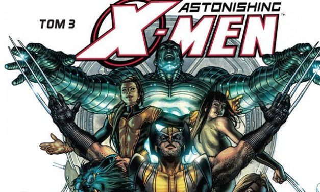 Astonishing X-Men – Tom 3 – recenzja