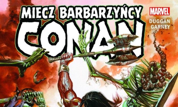 Conan – Miecz Barbarzyńcy – Tom 1 – recenzja