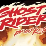 Ghost Rider: Danny Ketch – recenzja