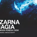 Czarna Magia – Tom 1 – recenzja